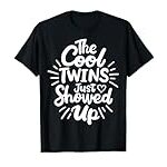 Twins Twin The Cool Twin Just Showed Up T-Shirt